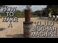 How To Make A Biochar Machine - TLUD