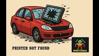 Printer Not Found