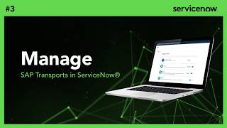 How to Extend ServiceNow for SAP Change and Transport Management
