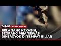 Detik-detik Pengeroyokan Pria di Tempat Billiard | Kabar Hari Ini