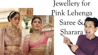 Jewellery for Pink Lehenga | Jewellery for Pink Saree | Jewellery Tips | Dazzles Jewellery