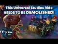Top 5 Rides At Universal Studios That NEED TO BE DEMOLISHED!