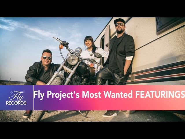 Fly Project's Most Wanted FEATURINGS - Super Party Mix class=