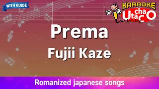 Prema – Fujii Kaze (Romaji Karaoke with guide)