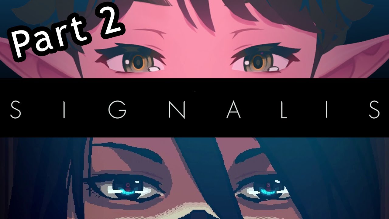 【SIGNALIS】Beeg Brain and First Boss Fight~