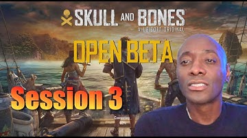 Open Beta - Day 3 | Skull and Bones Gameplay Without Commentary