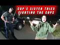 Cop's Sister Thinks She Can Fight the Cops After Driving Drunk