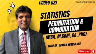 Permutation and combination | (MBA, M.COM, CA, PhD) | Suman Kumar Deb | Decode Career