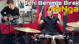 maNga - Beni Benimle Bırak - Cover