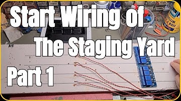 Wiring of the Staging Yard Part 1 - H&HExpress