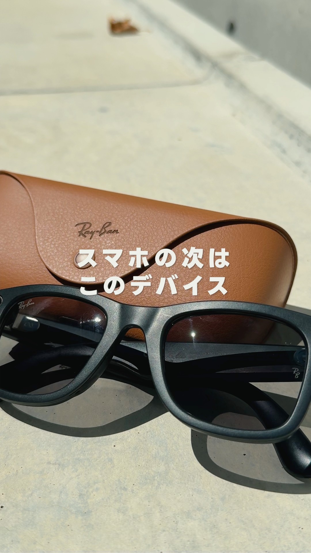 Ray-Ban Meta] Could this be the next device after the smartphone