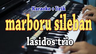 MARBORU SILEBAN [KARAOKE] LASIDOS TRIO