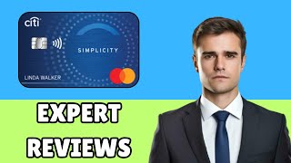Citi Simplicity Card review 2025 | is this card worth it?[HONEST GUIDE]