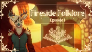 [Twitch VOD] Fireside Folklore - Episode I