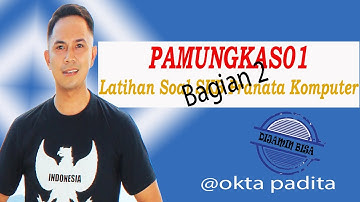 Materi Pamungkas01 - Bagian 2 Latihan Soal SKB Pranata Komputer
