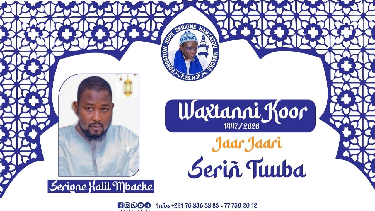 waxtanni koor jaar jaarei serigne tuuba ak serigne xalil mbacke