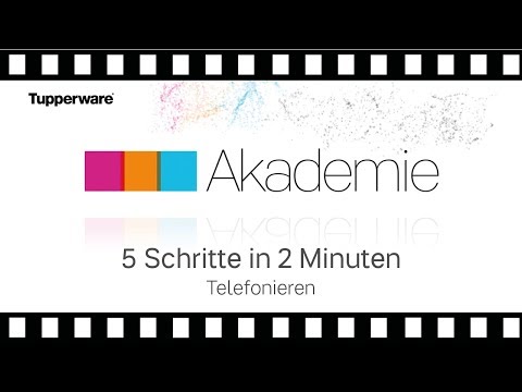 5 Schritte in 2 Minuten: Telefonieren I Tupperware Akademie