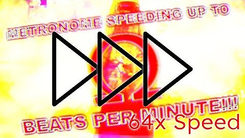Metronome Speeding Up to Absolute Infinity BPM!!! - 64x Speed