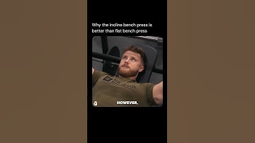 Why the incline bench press is better than flat bench press