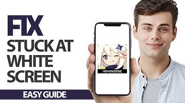 How To Fix Genshin Impact App Stuck At White Screen | Final Solution