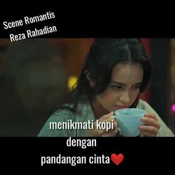Romantis/scene Reza Rahadian dan Michelle Judith/Film garis waktu/menikmati kopi dg Pandangan❤️