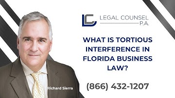 What is Tortious Interference in Florida Business Law?