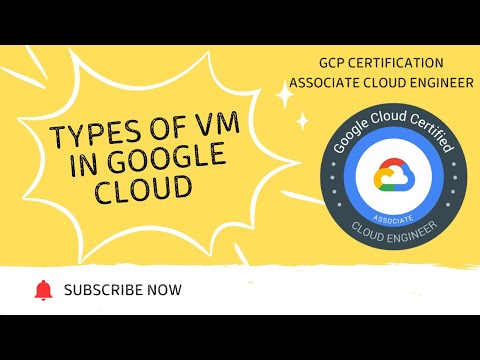 Google Cloud (GCP) Certification (Hindi) | Associate Cloud Engineer | Types of VM in Google Cloud -4