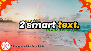 2 smart text effect with kinemaster🔥👌