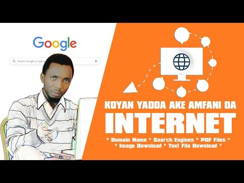KWAREWA A INTERNET| Koyon computer Darasi na 6