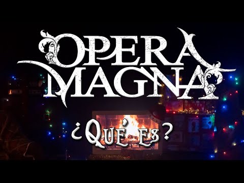 Opera Magna - ¿Qué es? (Pesadilla antes de Navidad)