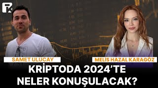 Kripto para projeleri ne yapmayı amaçlıyor? | Melis Hazal Karagöz & Samet Ulucay