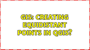 GIS: Creating equidistant points in QGIS? (5 Solutions!!)