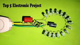 Top 5 Electronic Project Using BC547 PF104j CD4017 555 Battery Capacitor &amp; More Eletronic Components