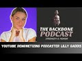 The Backbone Podcast  145 Youtube demonetizing podcaster Lilly Gaddis