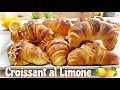 CROISSANT AL LIMONE 🥐 SOFFICI E SFOGLIATI 🥐 Lemon Croissant