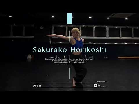 Sakurako Horikoshi "Debut / COBRAH" @En Dance Studio SHIBUYA SCRAMBLE