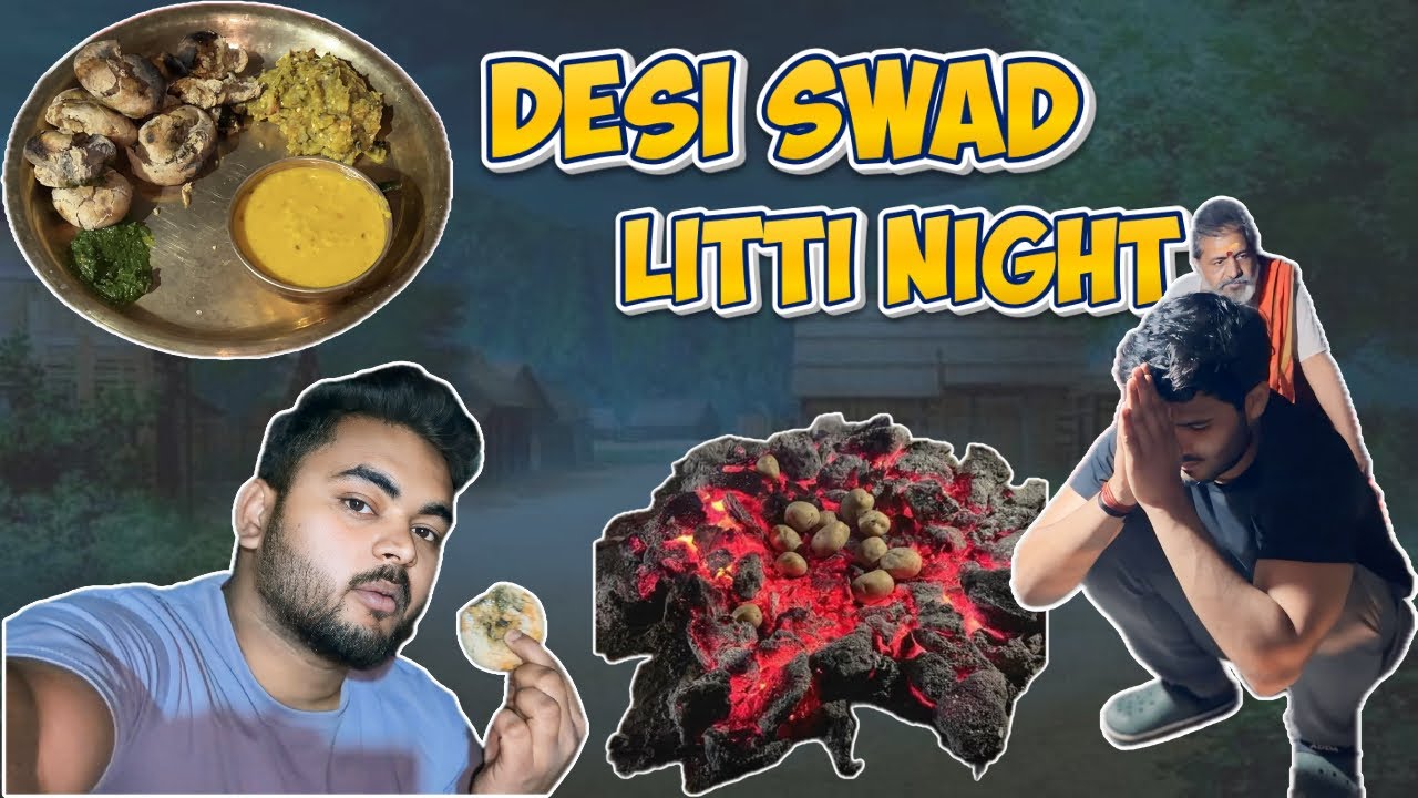 Village Style Litti Chokha Party 🔥 Authentic Bihari Food Vlog | Coal Roasted Litti