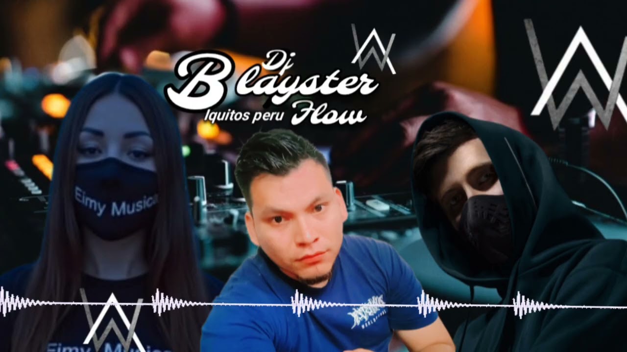MIX ELECTRÓNICA  ESTILO ALAN WALKER EIMY MÚSICA 2026 DJ BLAYSTER FLOW IQUITOS PERÚ 