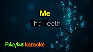 Download Lagu Me 🎤 The Teeth (karaoke) MP3
