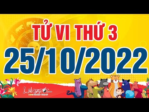 Video Xem tử vi hàng ngày - Tử vi Thứ 3 ngày 25 tháng 10 năm... - YouTube