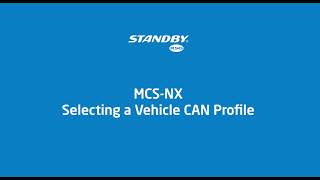 MCS-NX Selecting a Vehicle CAN Profile
