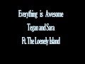 Tegan and Sara - Everything Is Awesome ft. The Lonely Island - Lego Movie