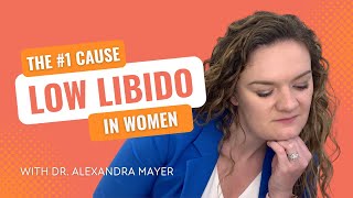 The #1 Cause Killing Your Sex Drive! | Low Libido in Women