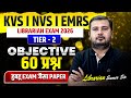 EMRS / KVS Librarian Tier-2🔥Objective Paper 🎯बिल्कुल Exam जैसा Pattern #kvslibrarian #emrslibrarian