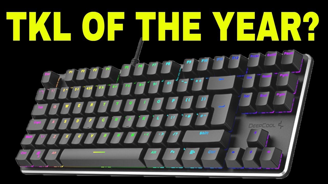 DeepCool KB500 RGB TKL Mechanical Keyboard Unboxing and Review - YouTube
