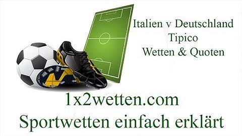 Deutschland Italien Wetten Deutschland Italien Wetten