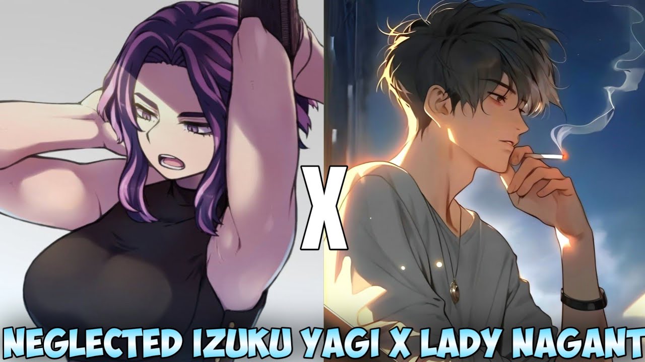 Neglected izuku yagi x lady nagant part 2 before the fall mha