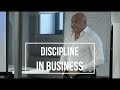 Discipline in business   dariush soudi