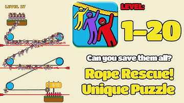 Rope Rescue! - Unique Puzzle - Solved Answers Level 1 - 20 _ Gameplay IOS/Andriod HD