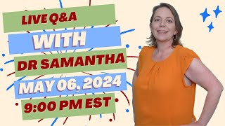 Live Pregnancy Q\&A, Dr. Samantha Answers Questions in Chat and Questions Left in Comments! 05\/06\/24